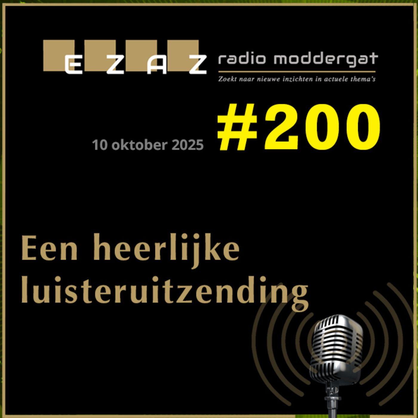 Radio Moddergat #200 - 2025-10-10 episode artwork