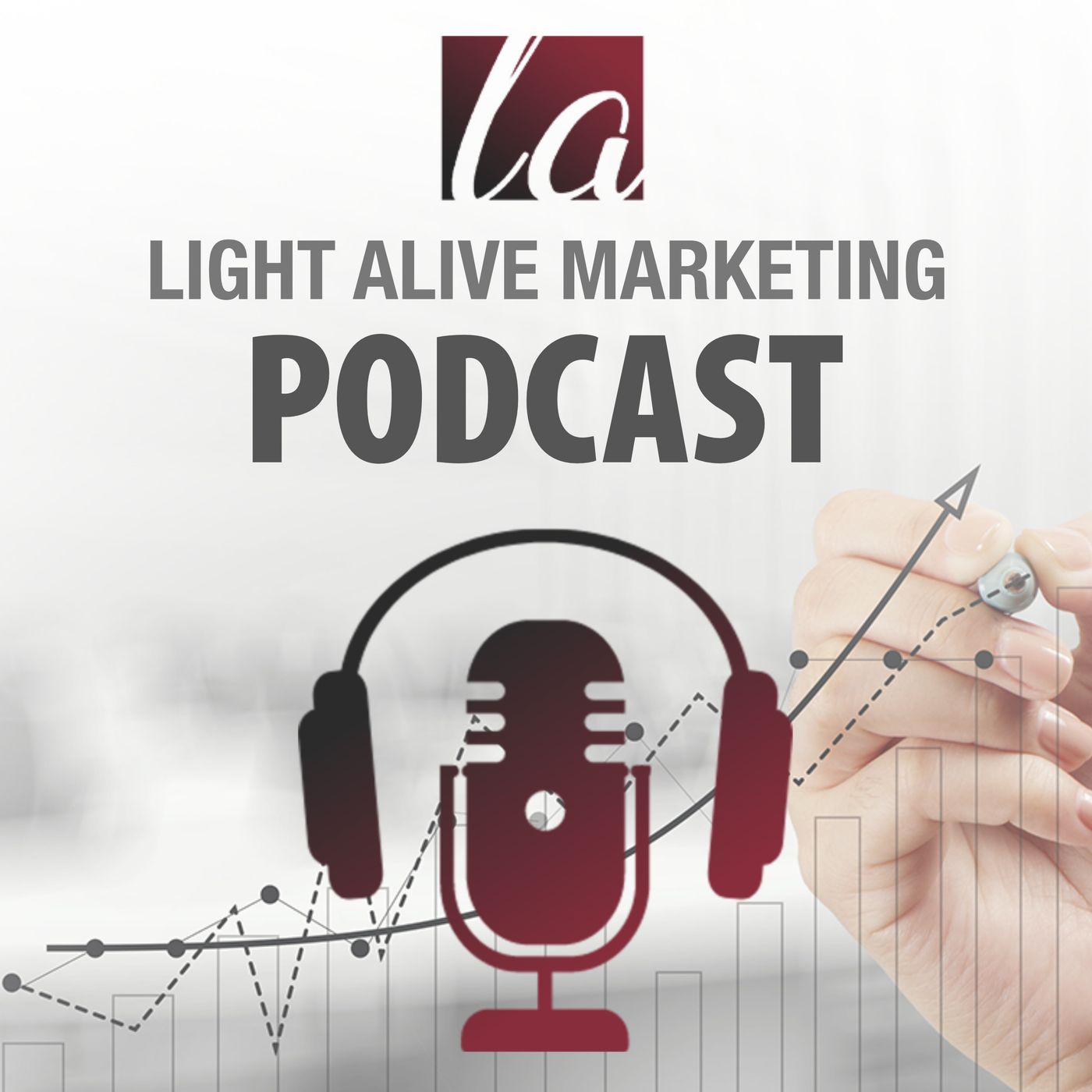 Light Alive Marketing Podcast