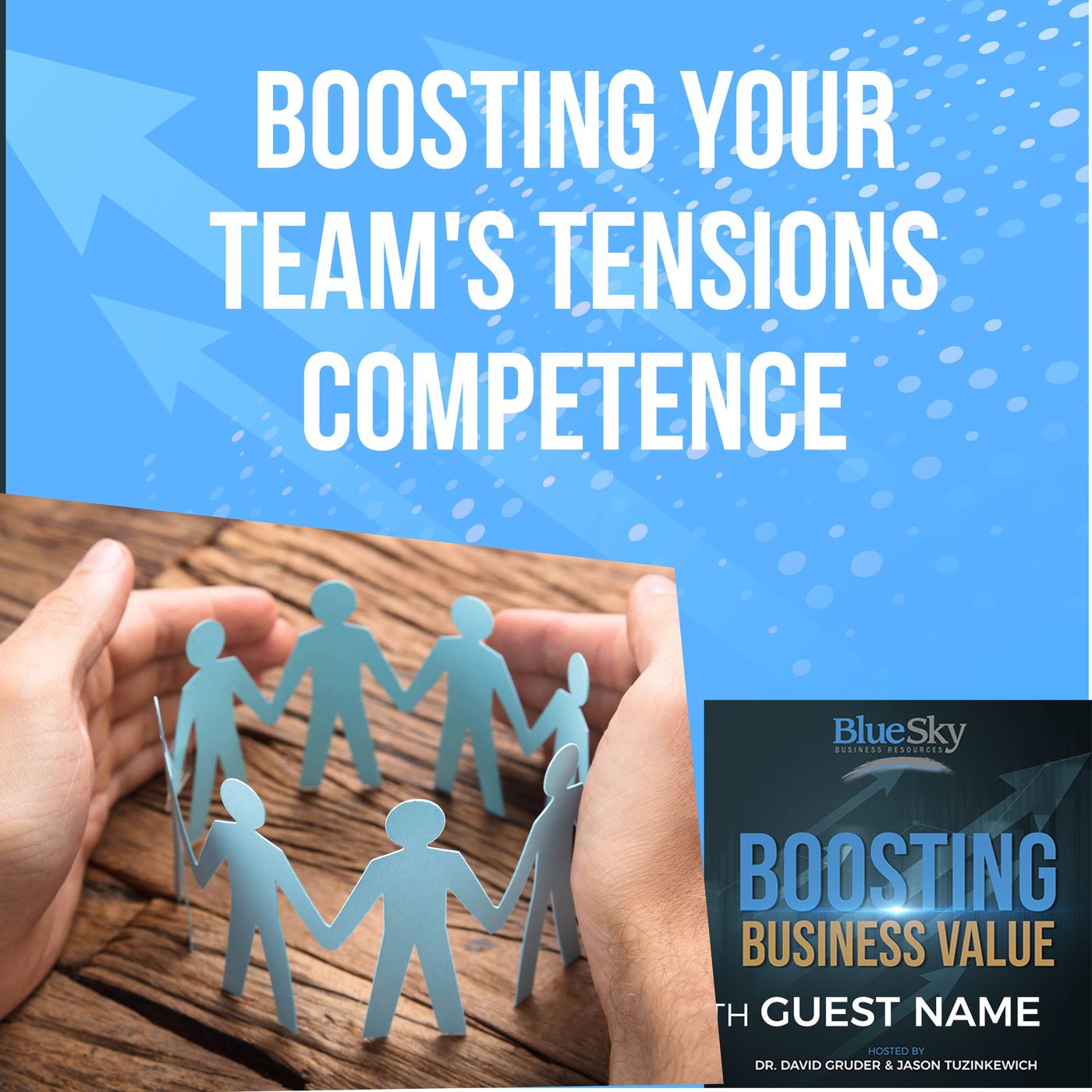 Boosting Your Team's Tensions Competence Boosting Your Team's Tensions Competence
