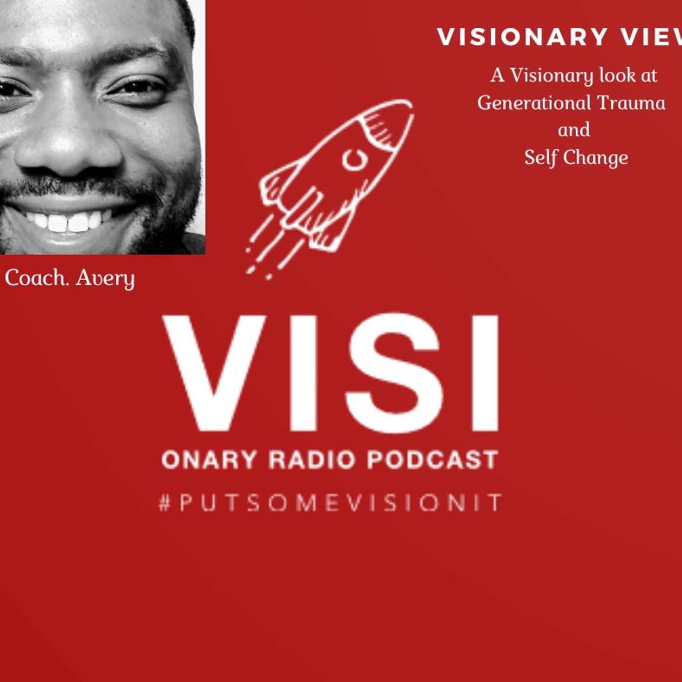 A Visionary Look at Genarational Trauma and Self Change episode artwork