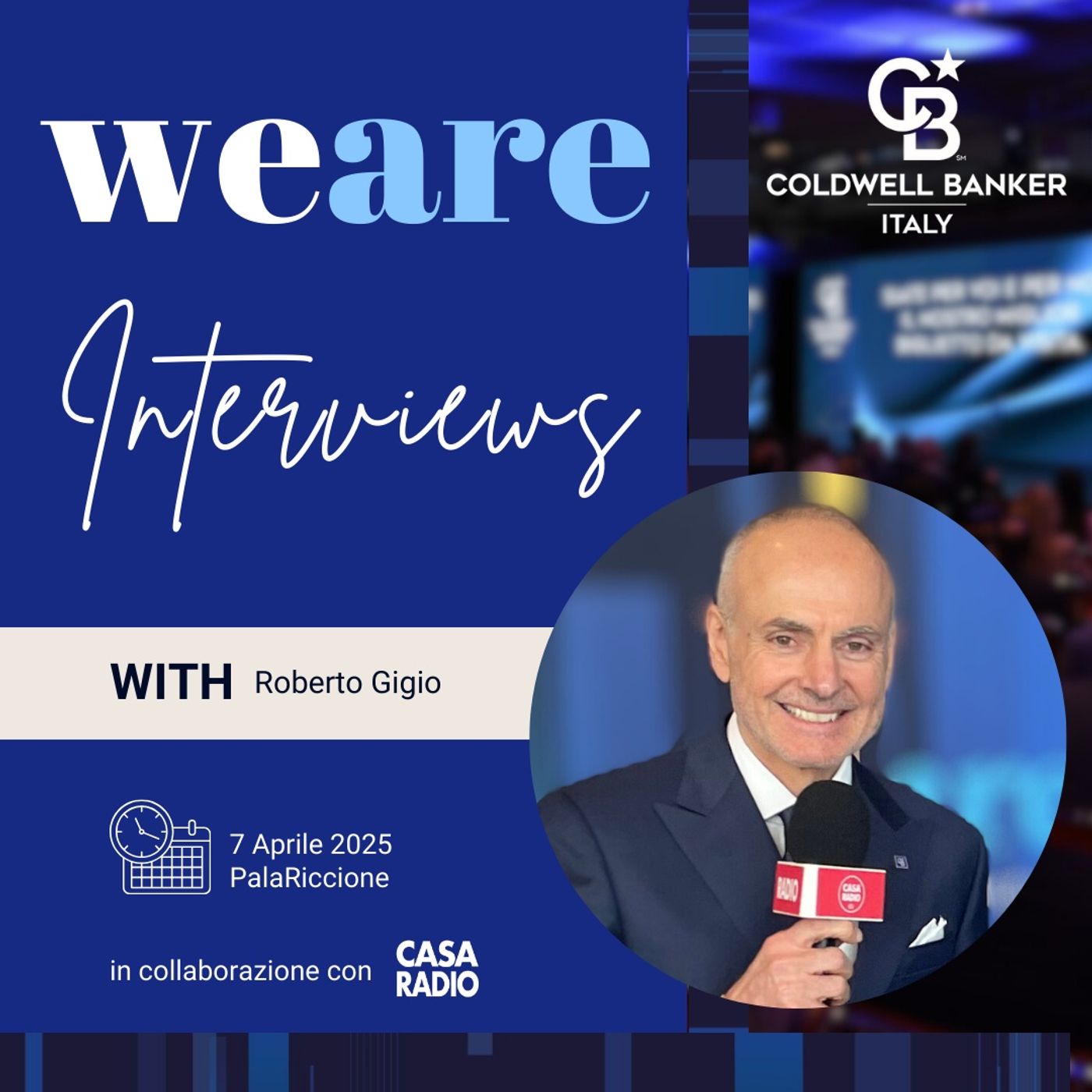 Intervista con il Presidente Roberto Gigio durante la convention Coldwell Banker 2025 a Riccione episode artwork