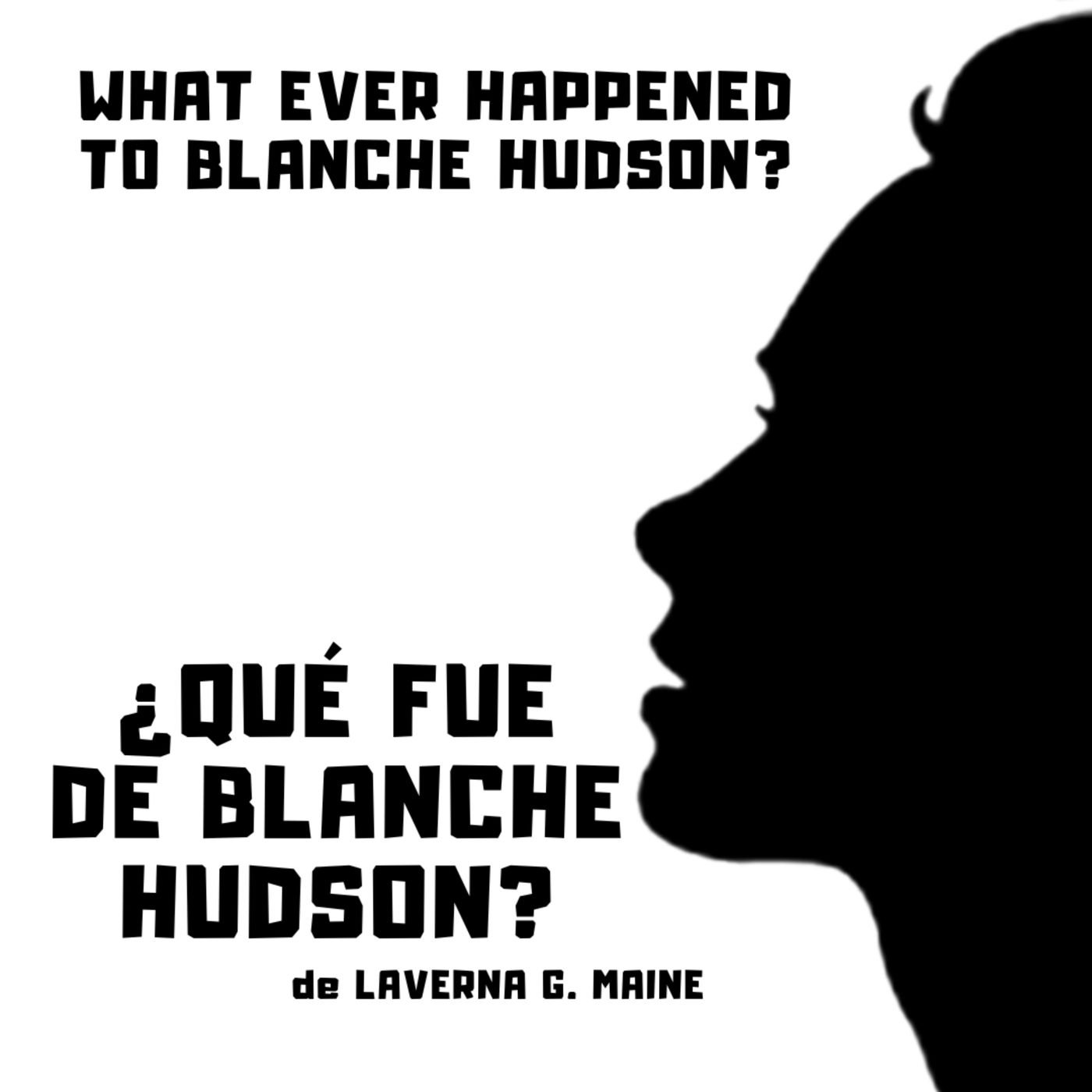 🌹¿QUÉ FUE DE BLANCHE HUDSON? | Audiolibro 🌹