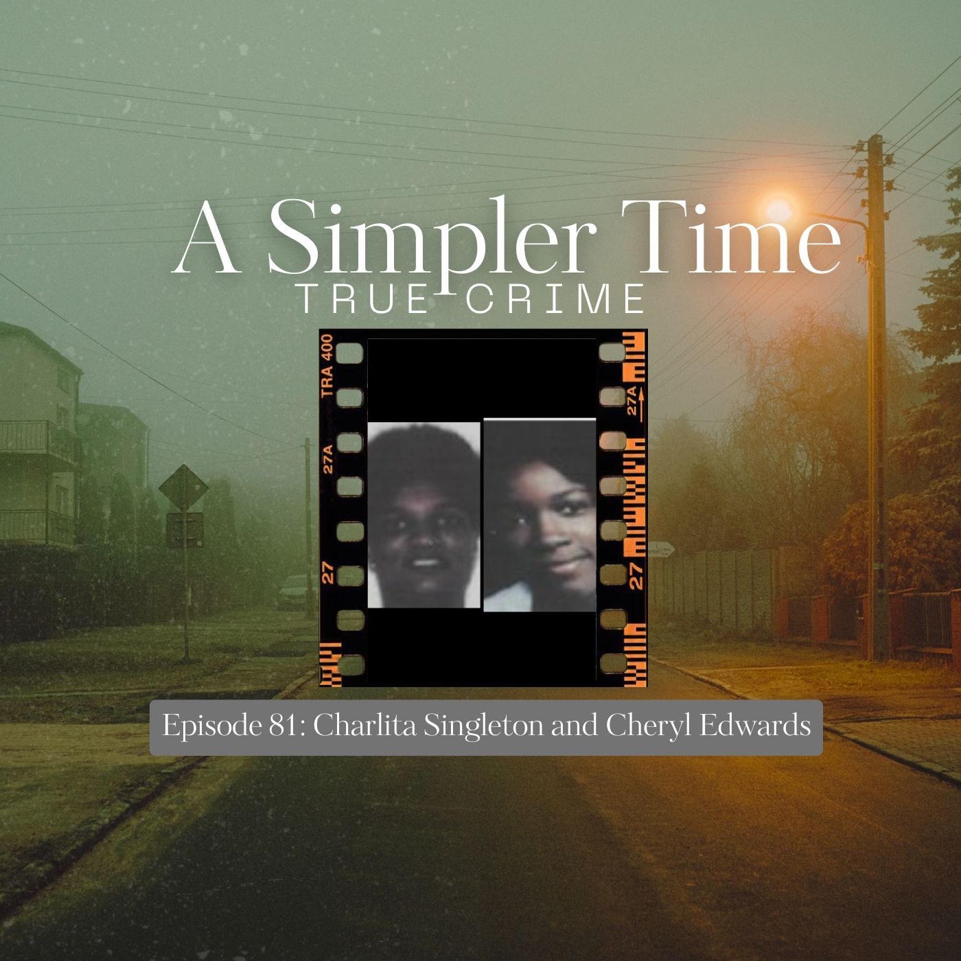 Murder at Cloverleaf Mall: The Unsolved Double Homicide of Charlita Singleton and Cheryl Edwards