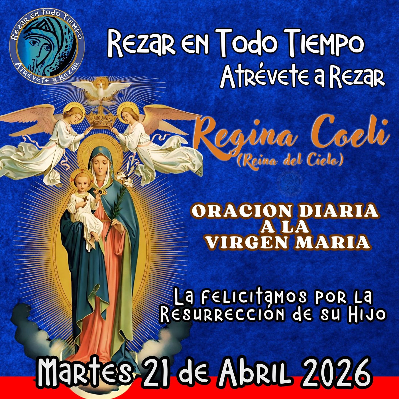 REGINA COELI (REINA DEL CIELO) DE HOY, MARTES 21 DE ABRIL, ORACION A NUESTRA MADRE 🌹LA VIRGEN MARIA 🙏. episode artwork