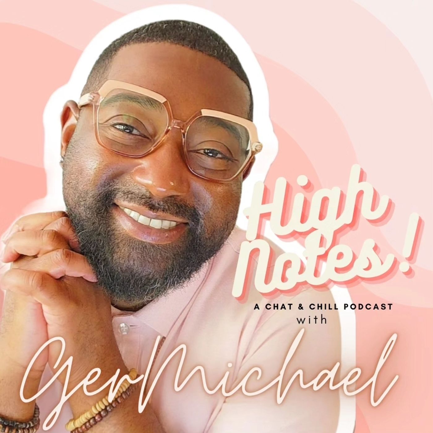 High Notes! with GerMichael