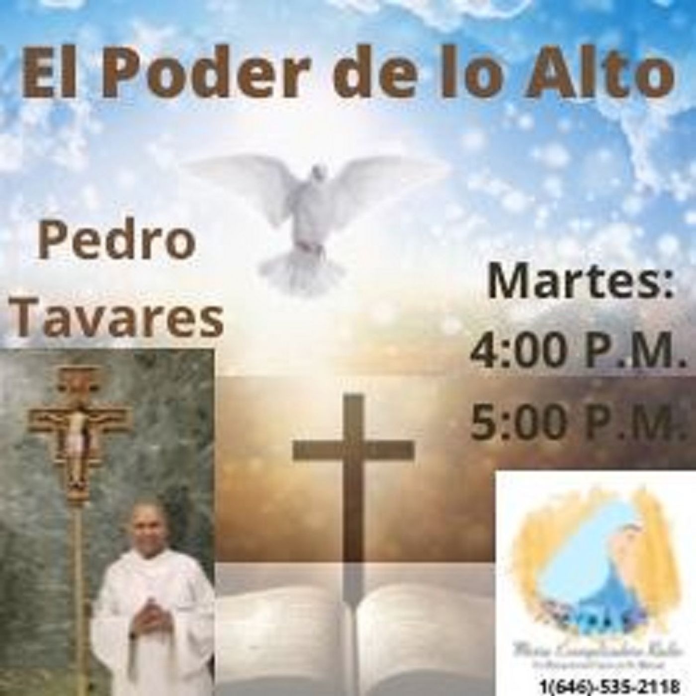 El Poder de lo Alto con el Hno. Pedro Tavarez - 11 de Agosto 26. episode artwork
