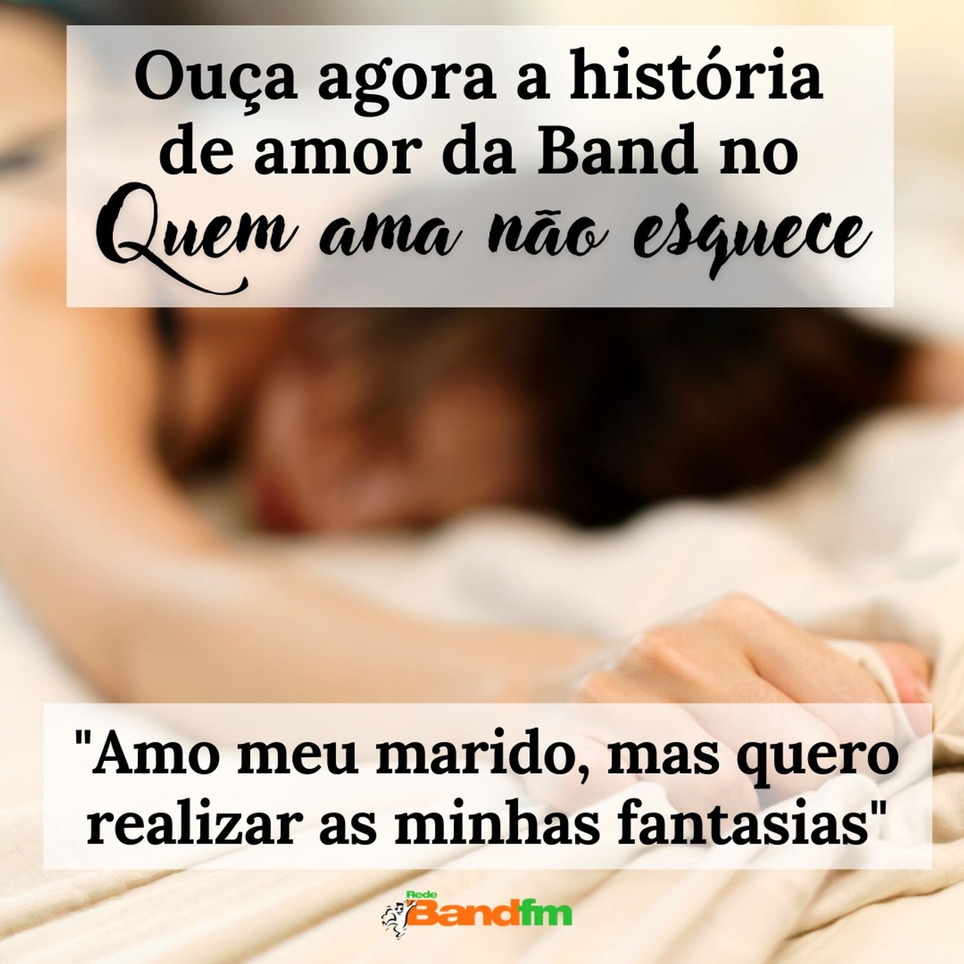 AMO MEU MARIDO, MAS QUERO REALIZAR FANTASIAS | QUEM AMA NÃO ESQUECE - 29/5