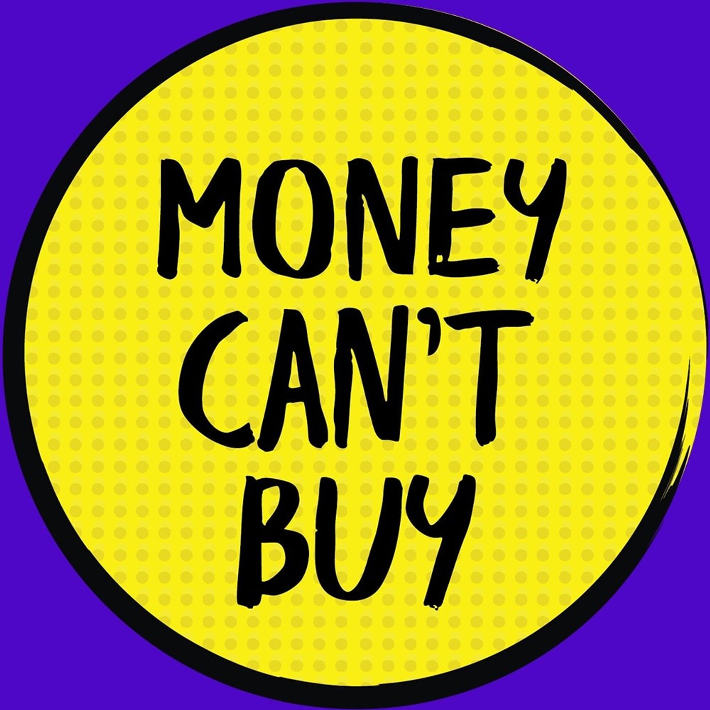 Money Can't Buy