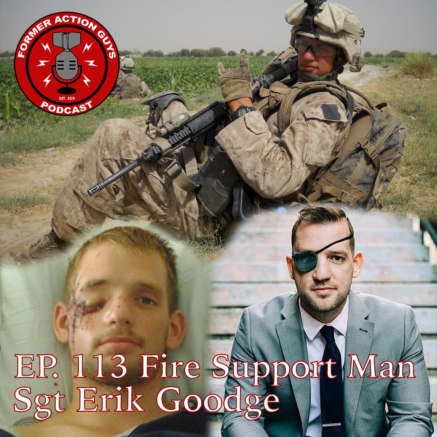 Ep. 114 | Sgt Erik Goodge | Fire Support Man, OEF Vet, Purple Heart Recipient episode artwork
