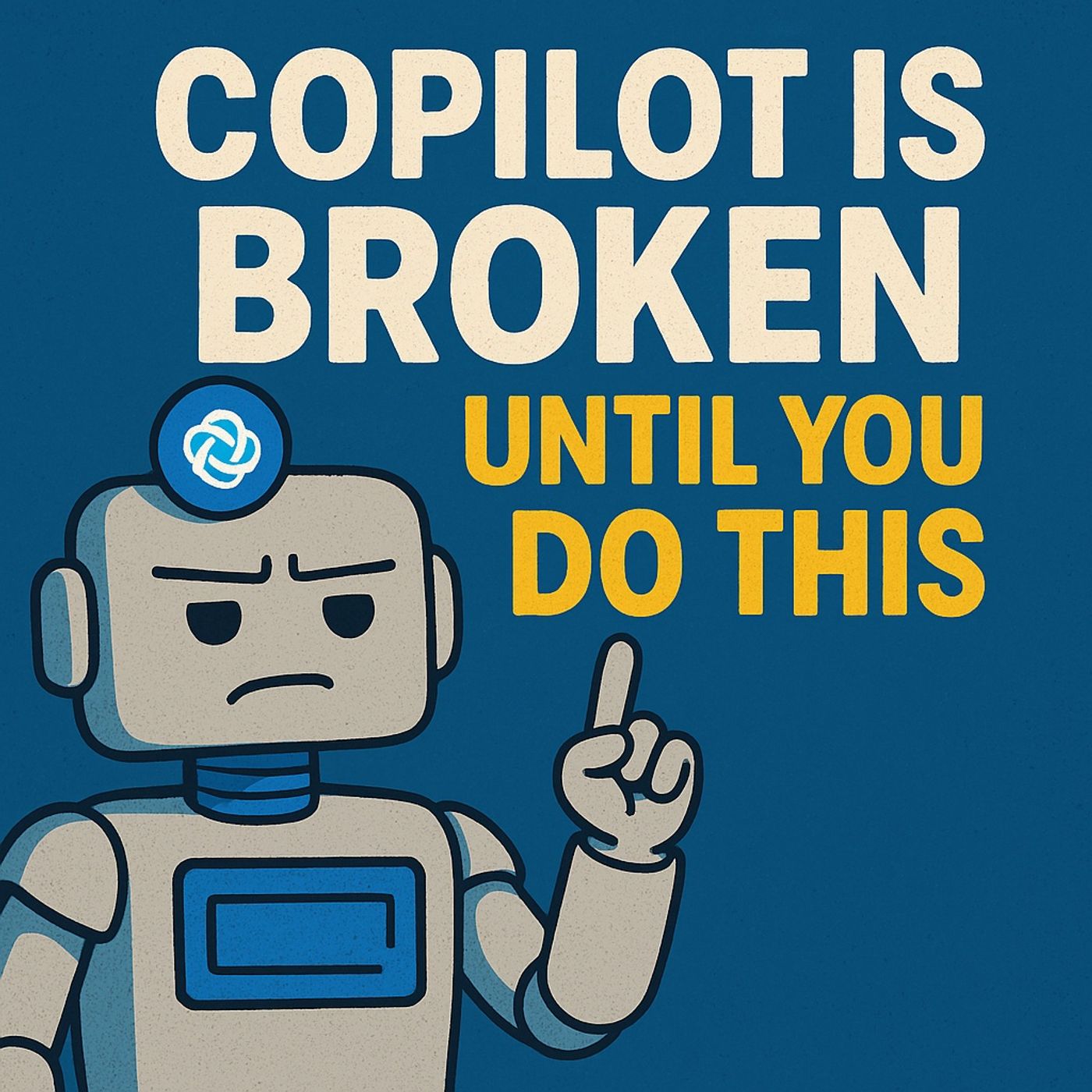 Copilot Is Broken Until You Do THIS Copilot Is Broken Until You Do THIS