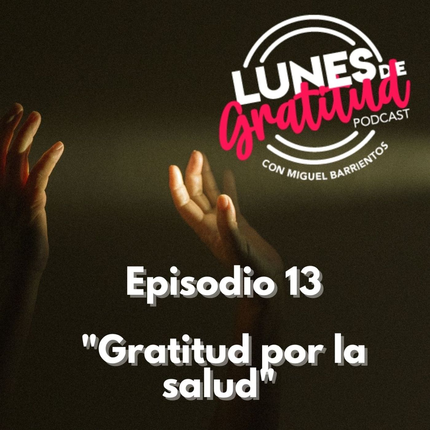 Lunes de Gratitud
