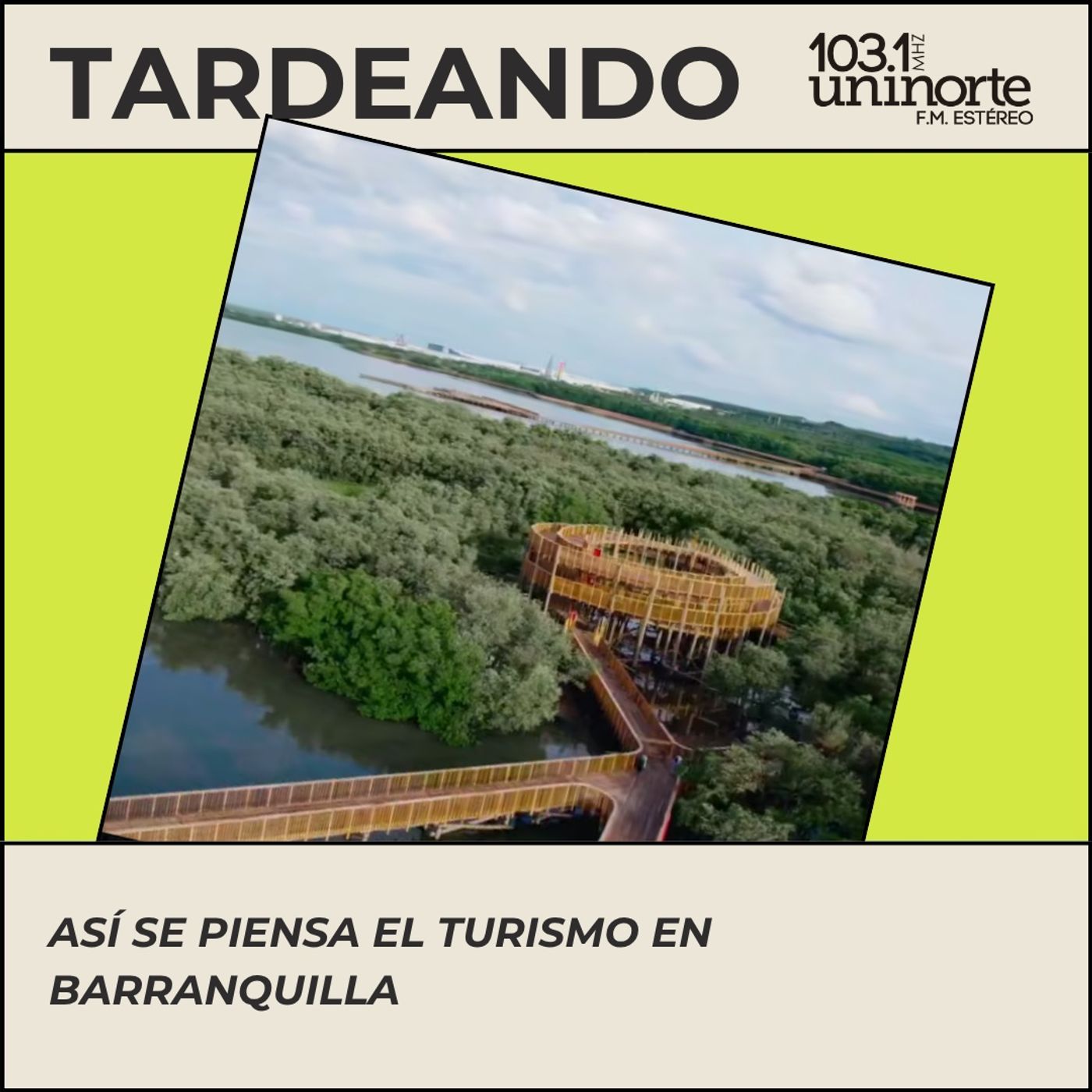 Más allá de los visitantes, así se piensa el turismo en Barranquilla episode artwork