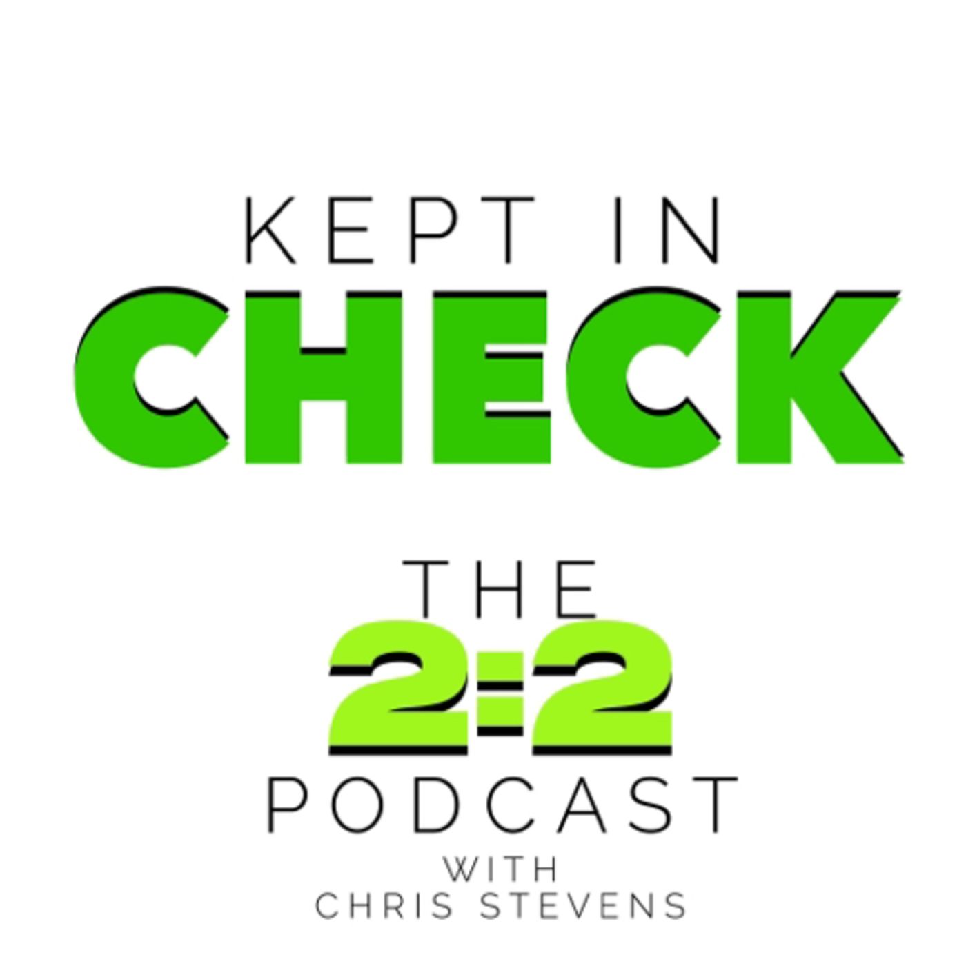 The 2:2 Podcast with Chris Stevens