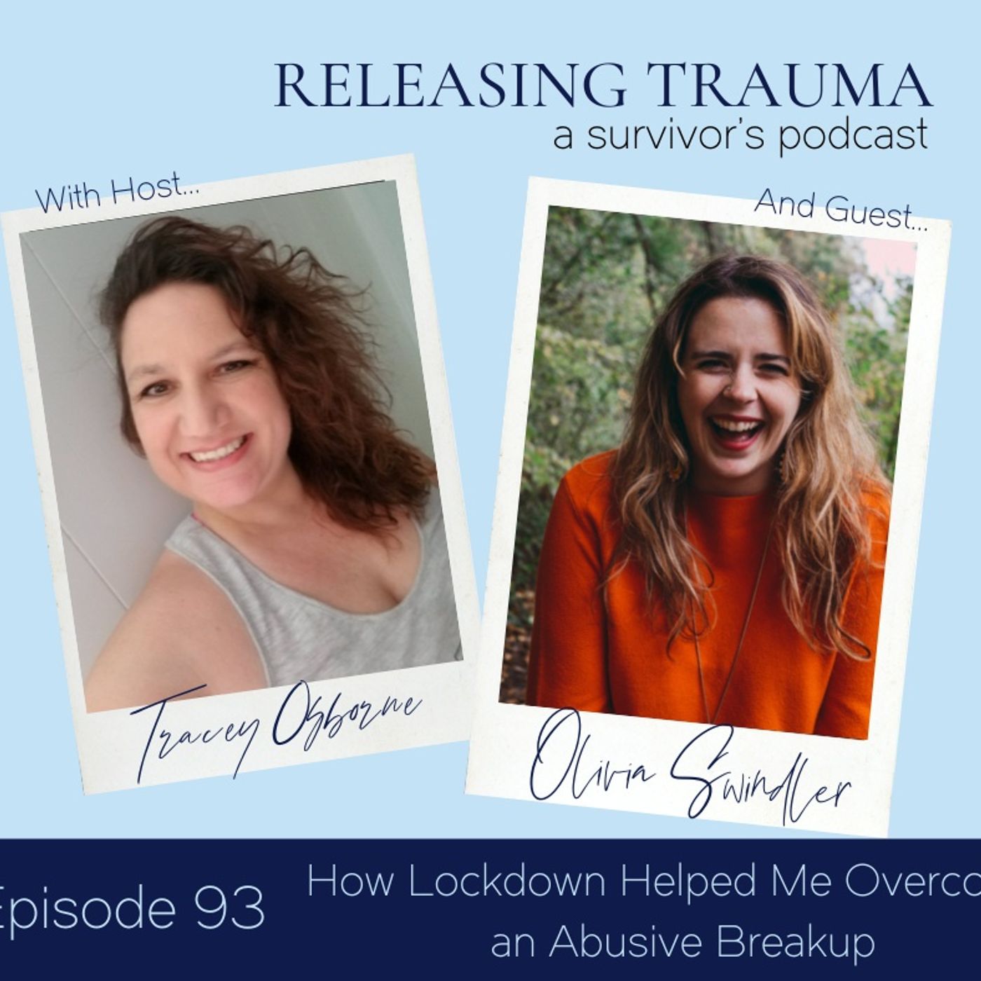 Releasing Trauma; a Survivor\'s Podcast