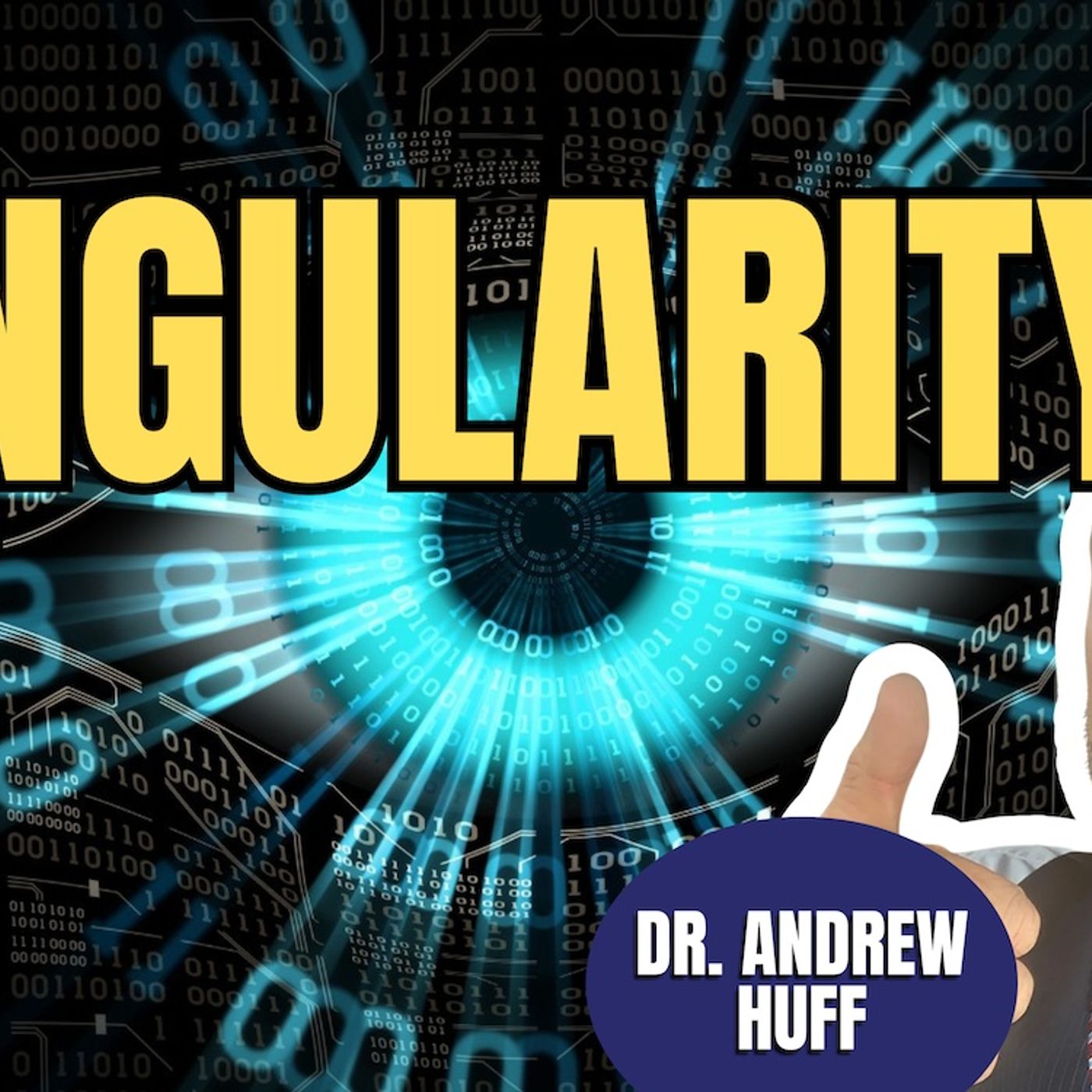 Singularity | Dr. Andrew Huff (TPC #1,951)