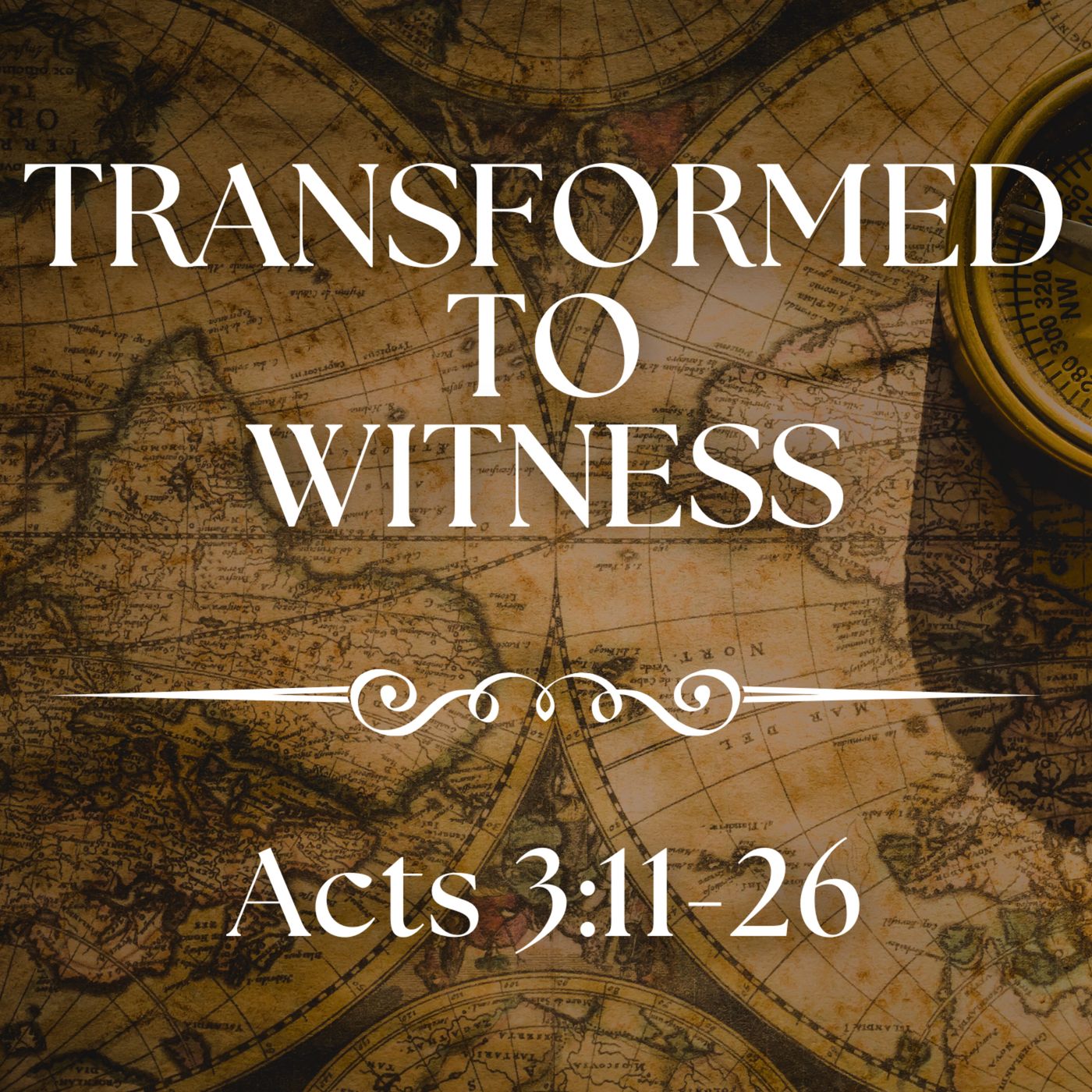 Transformed to Witness - Acts 3:11-26