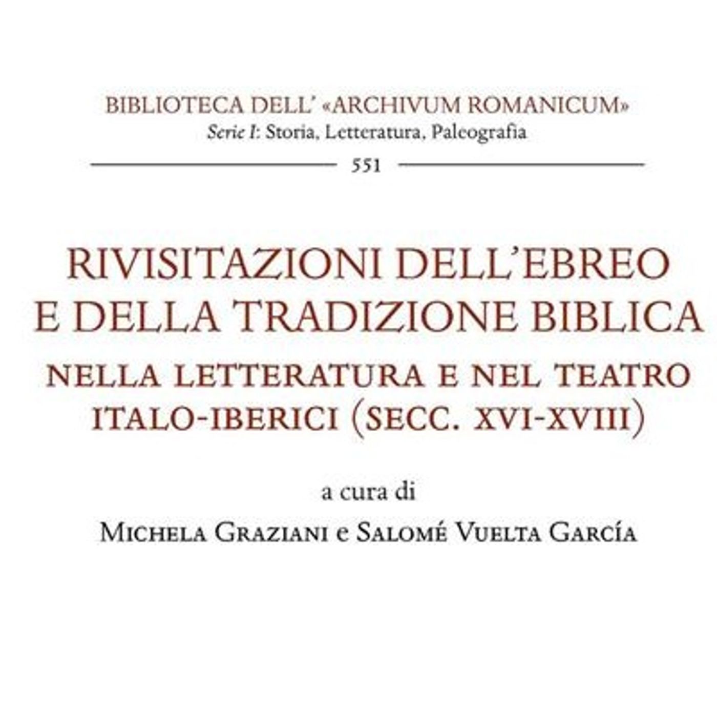 Michela Graziani "Rivisitazioni dell'ebreo e della tradizione biblica"