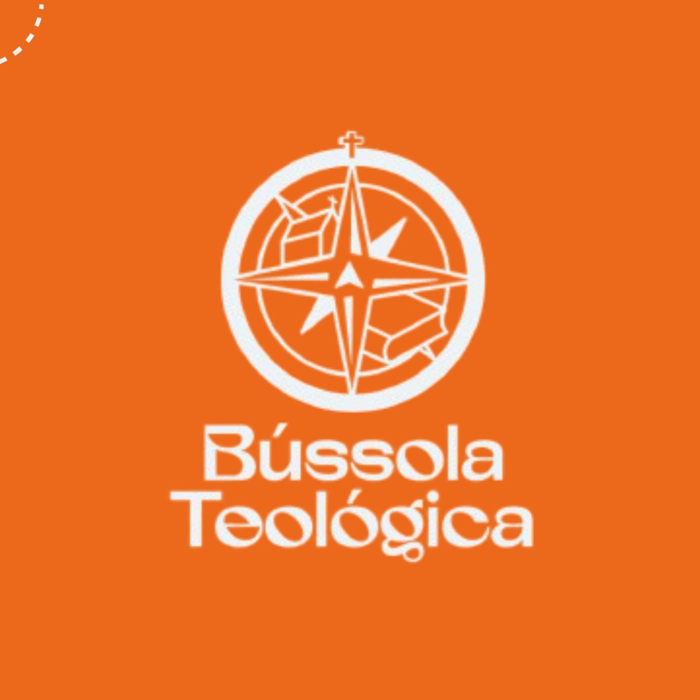 BÚSSOLA TEOLÓGICA