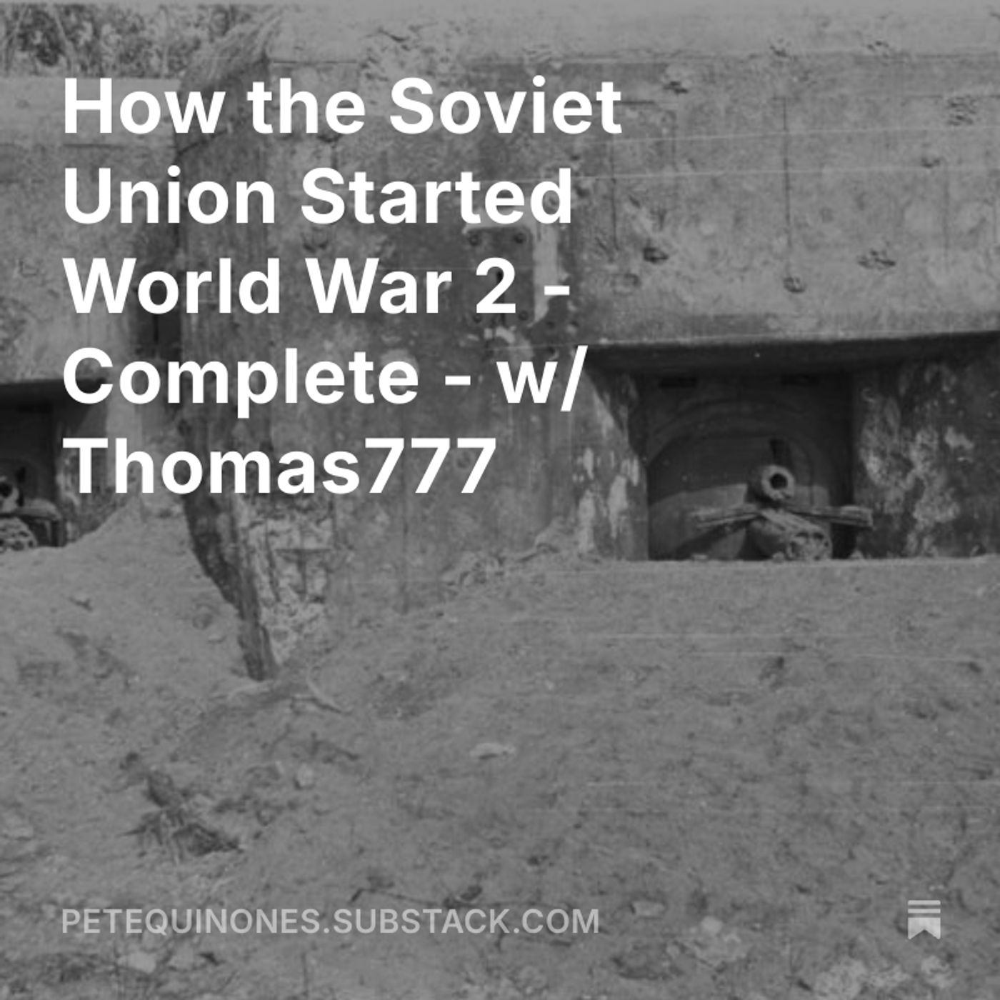 How the Soviet Union Started World War 2 - Complete - w/ Thomas777