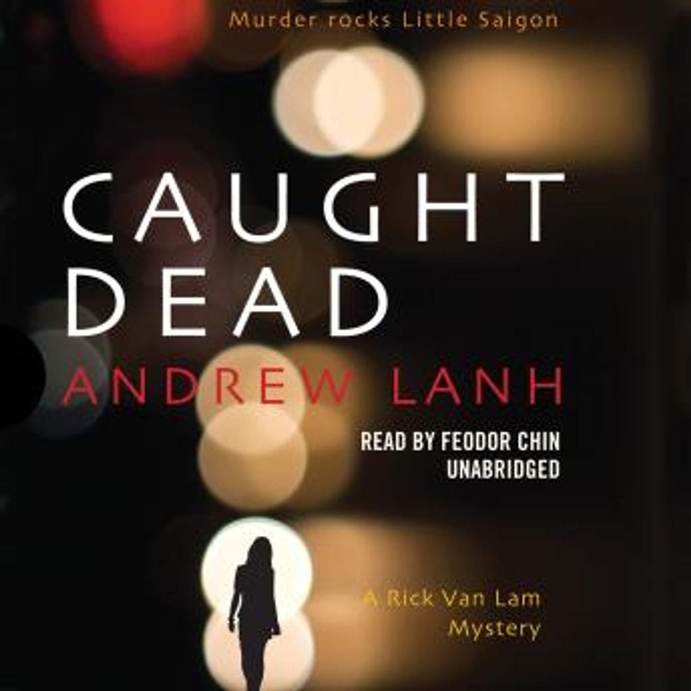 Caught Dead: A Rick Van Lam Mystery by Andrew Lanh episode artwork
