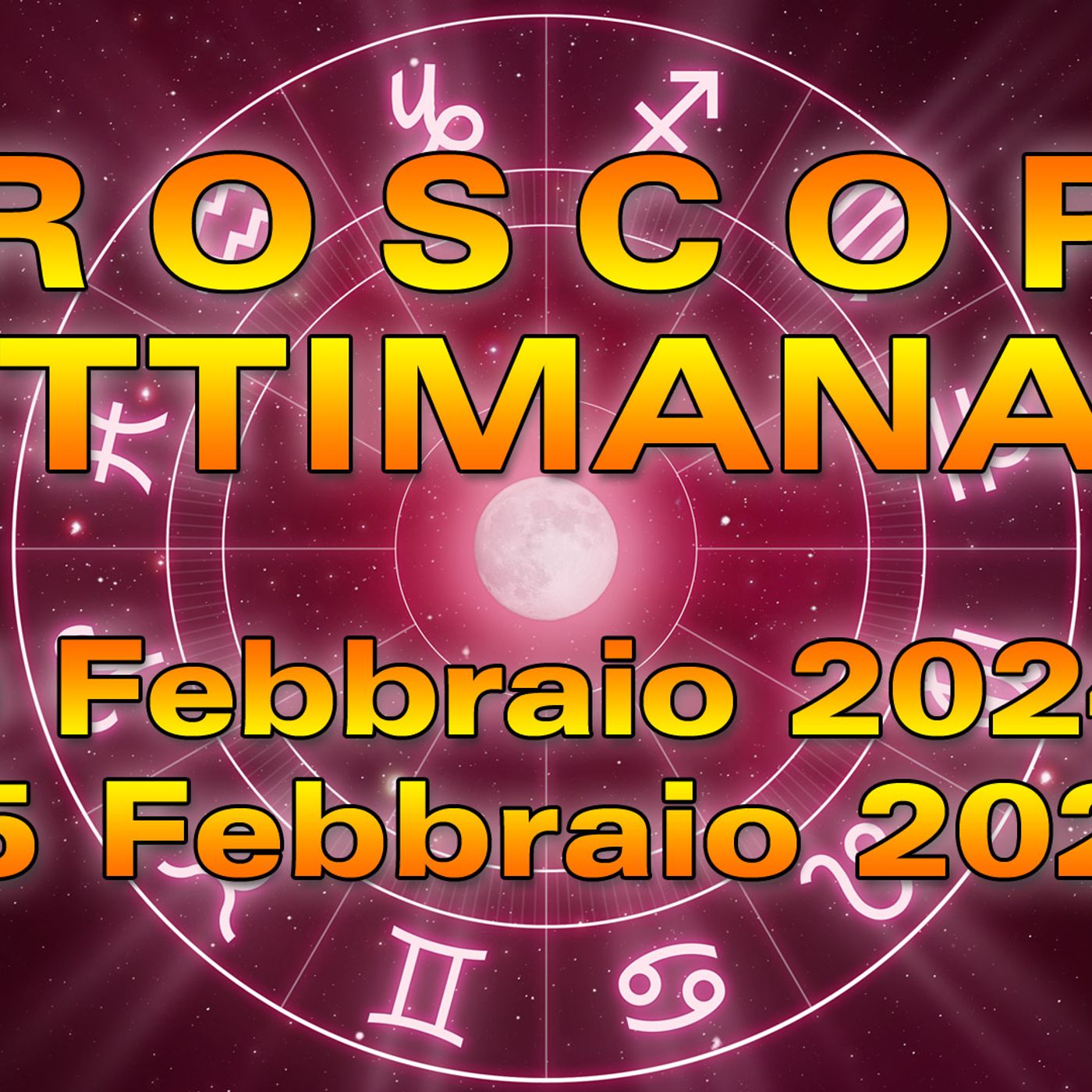 Oroscopo della Settimana dal 19 al 25 Febbraio 2024! episode artwork