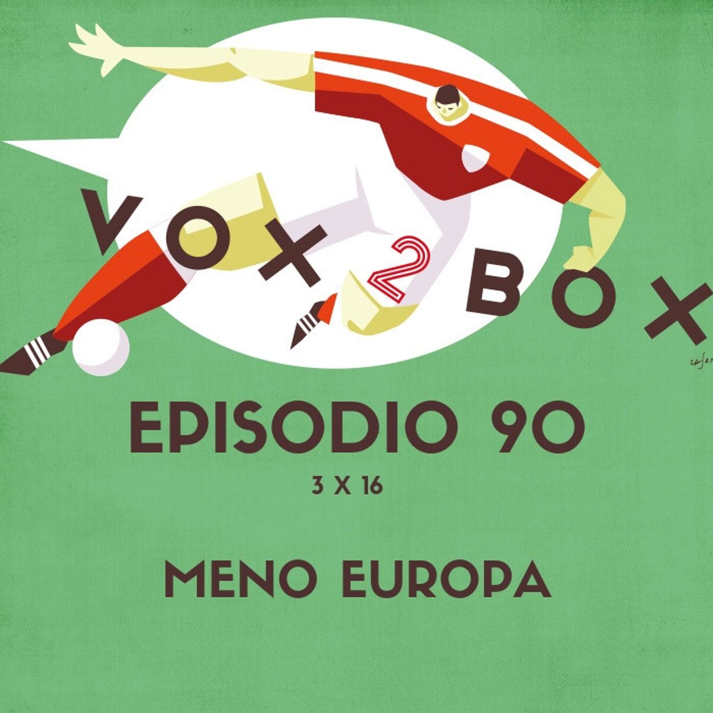 Episodio 90 (3x16) - Meno Europa