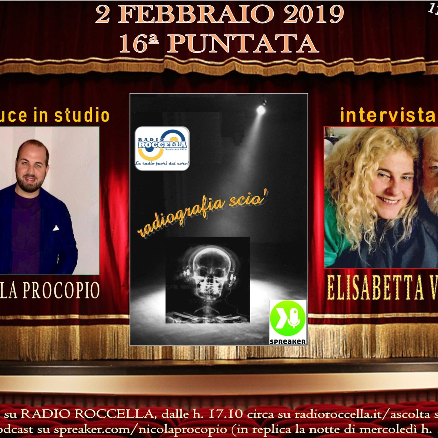 Radiografia Scio' - N.16 del 02-02-2019 episode artwork
