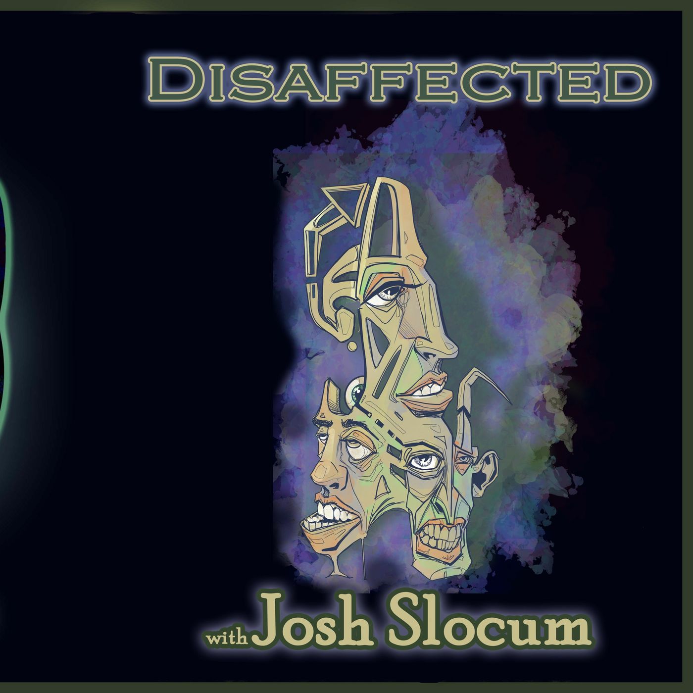Disaffected with Josh Slocum