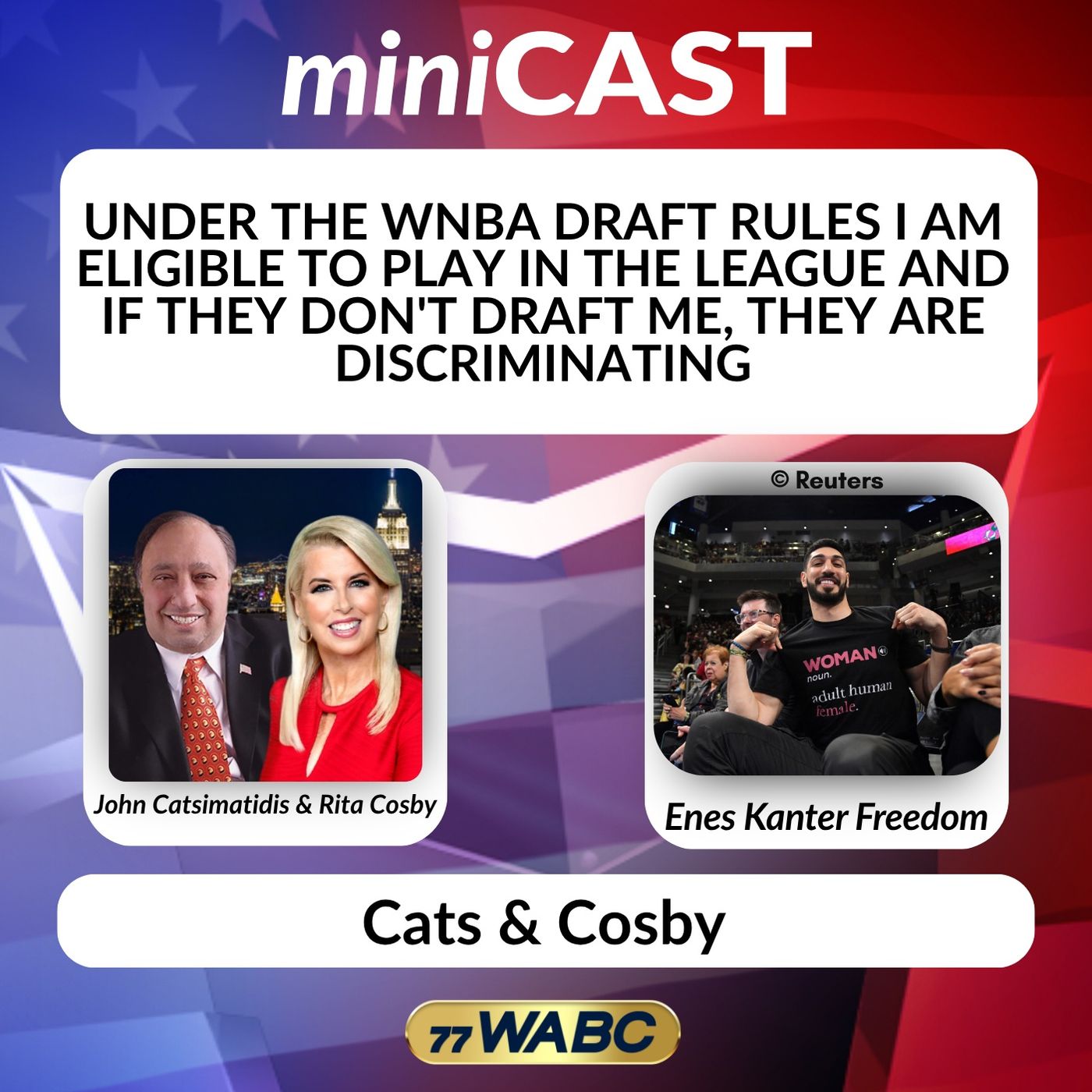 Enes Kanter Freedom: Under the WNBA Draft Rules I am Eligible to Play in the League and If They Don't Draft Me, They are Discriminating episode artwork