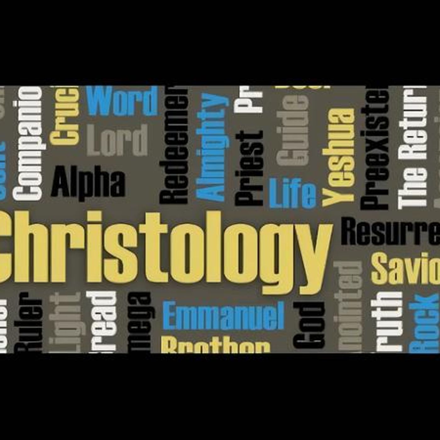 Adult Sunday School Lesson #10: Christology - The Doctrine Of Christ (Part 1) episode artwork