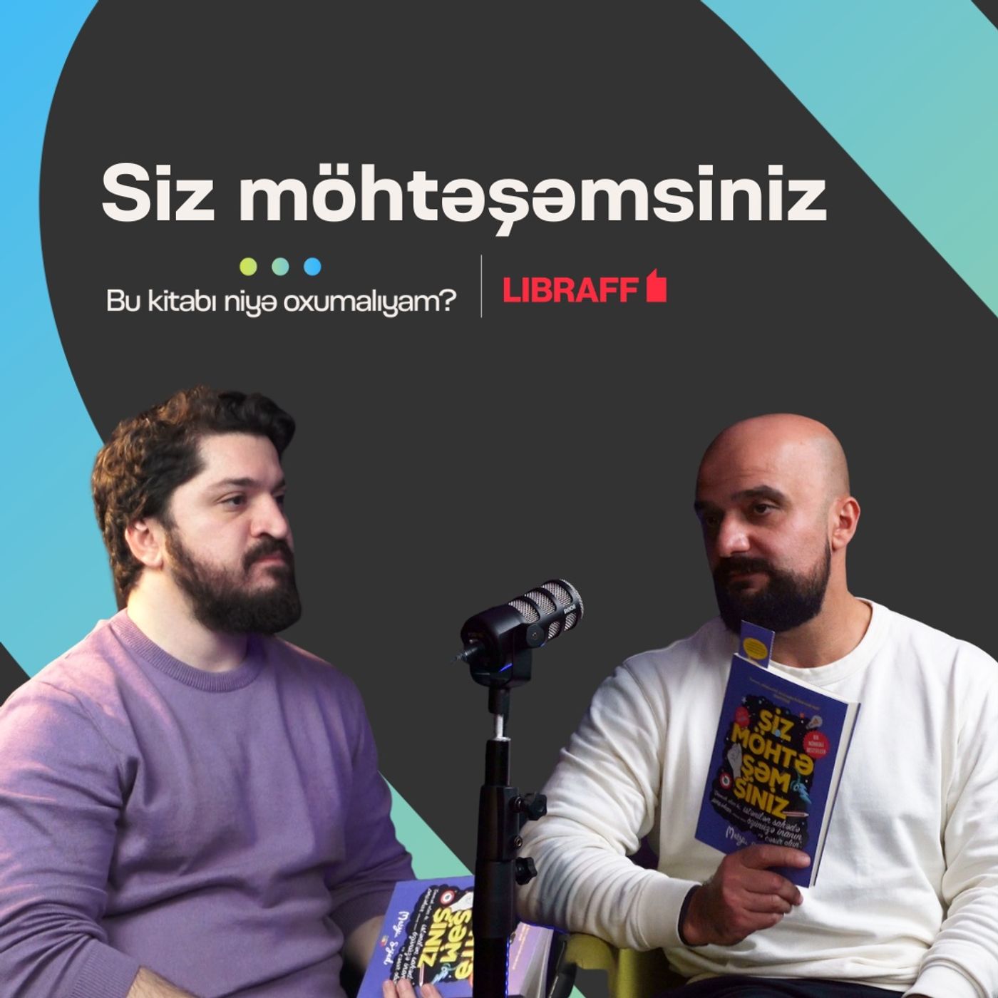 Siz möhtəşəmsiniz | Bu kitabı niyə oxumalıyam | Söhbətgah | Libraff episode artwork