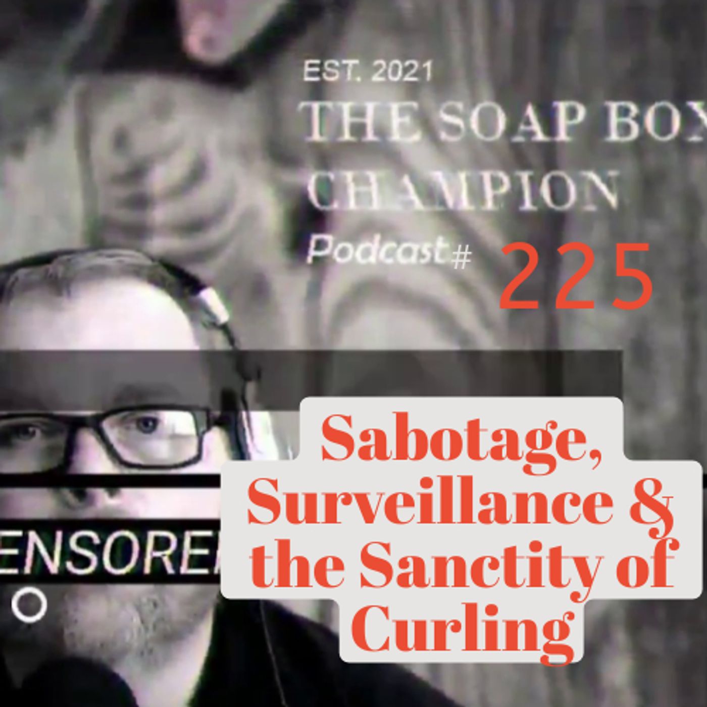 Sabotage, Surveillance & the Sanctity of Curling