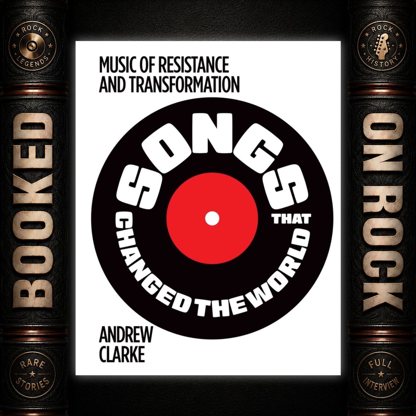 [EP 422] Did the CIA Write “Wind of Change”? Songs That Changed the World with Andrew Clarke