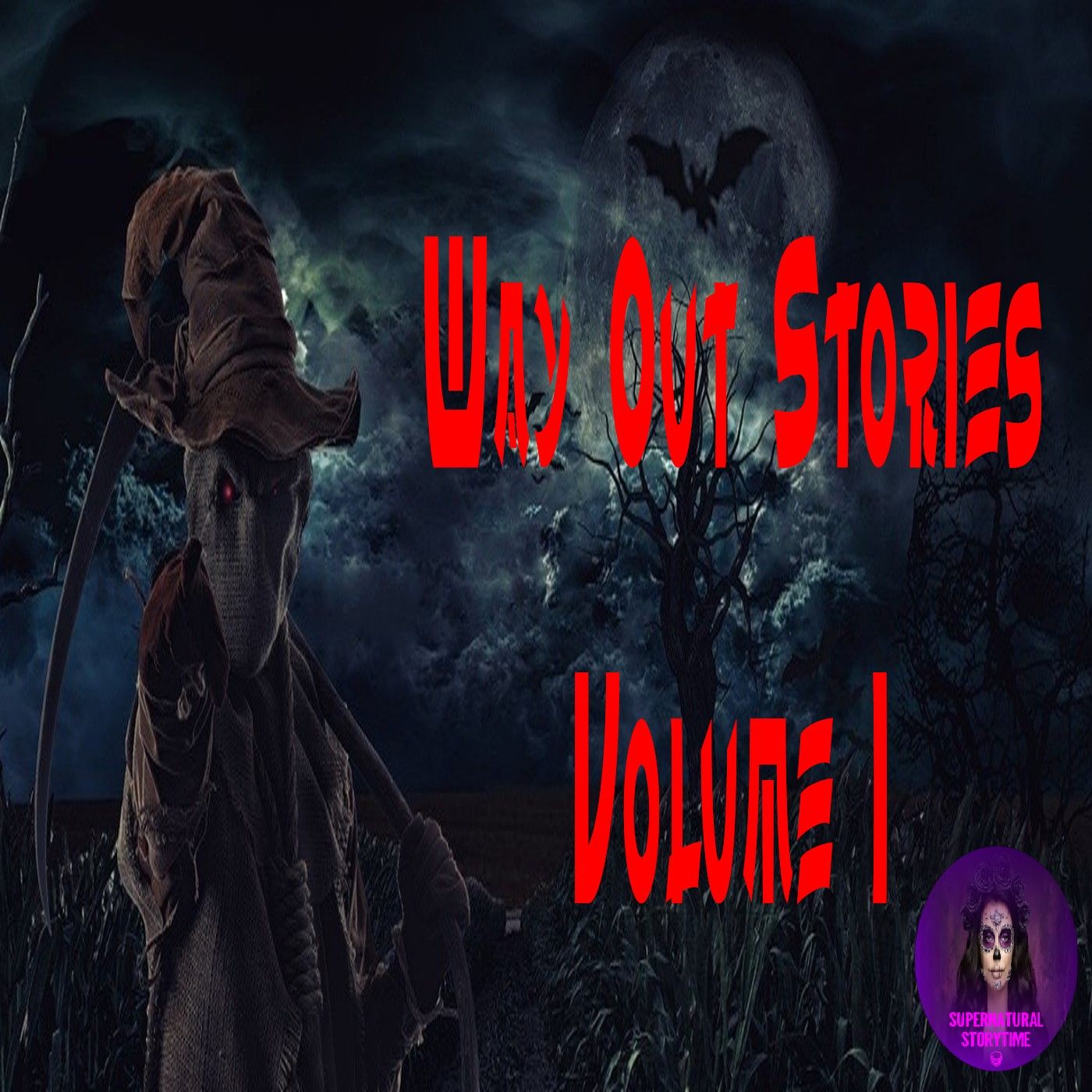 Way Out Stories | Volume 1 | Podcast E333
