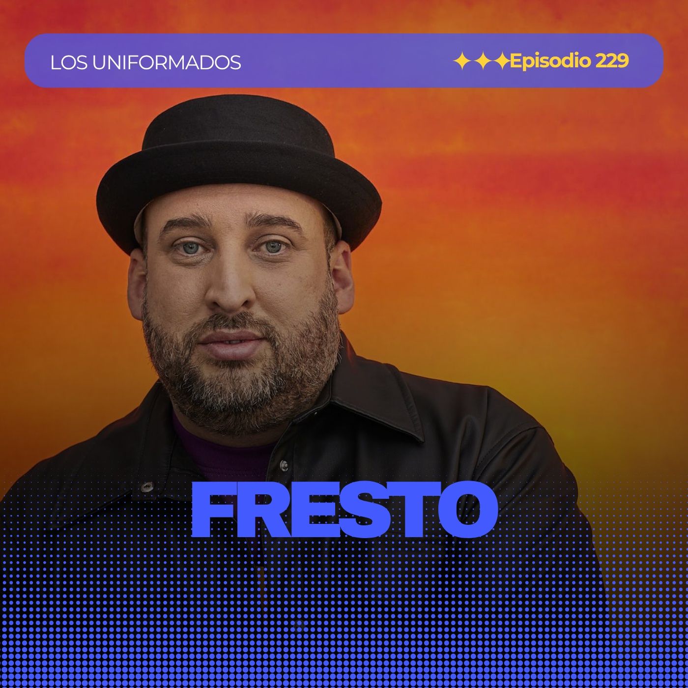 #Episodio229 | Fresto: La Historia, la Música y el Legado de un Artista Inolvidable | Los Uniformados