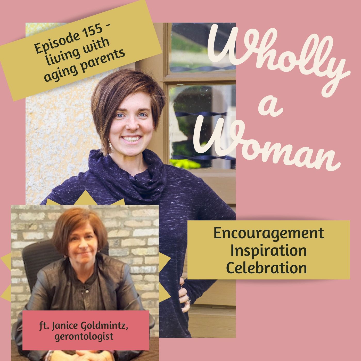 Episode 155 - Living with aging parents - ft. Janice Goldmintz, gerontologist