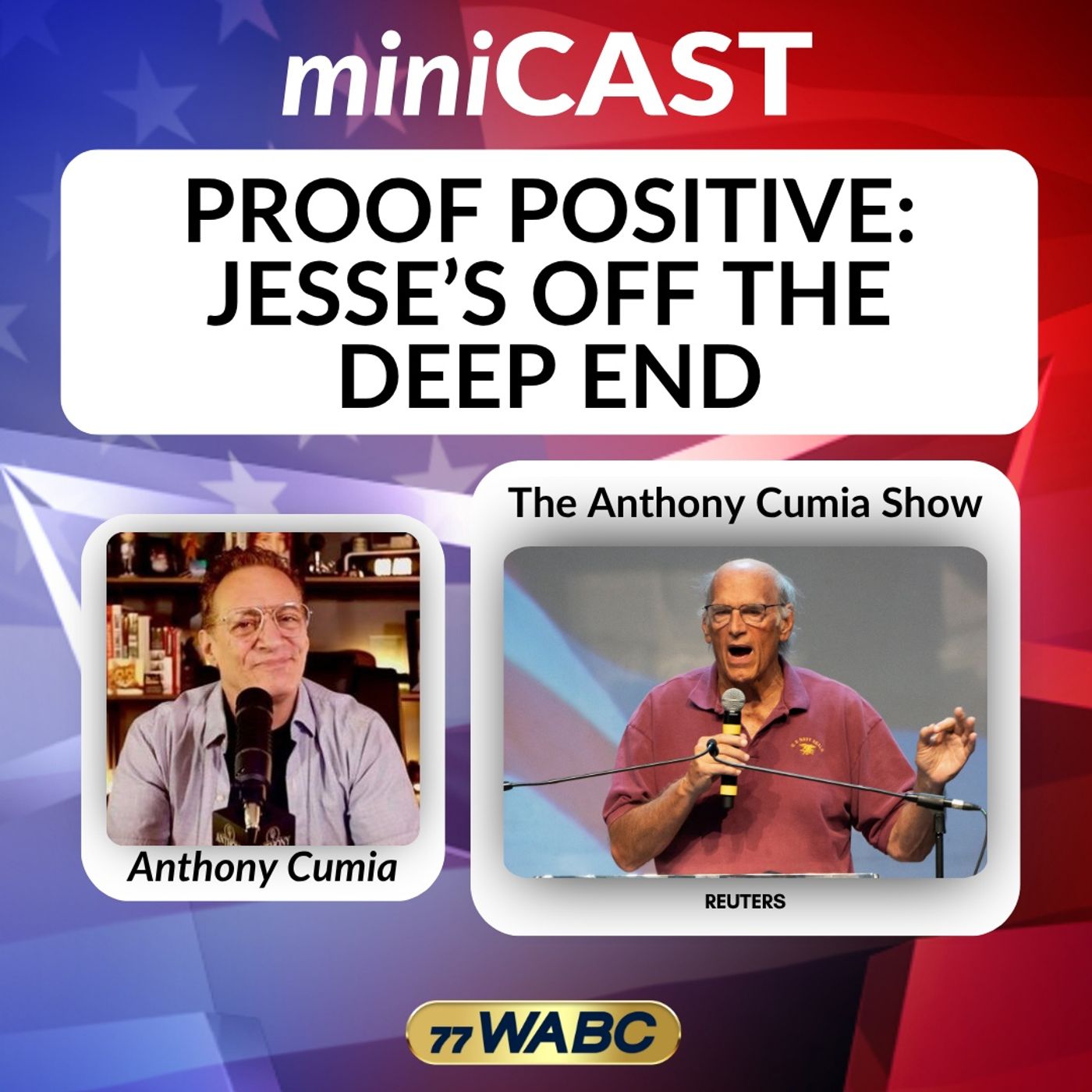 Anthony Cumia: Proof Positive: Jesse’s Off the Deep End episode artwork