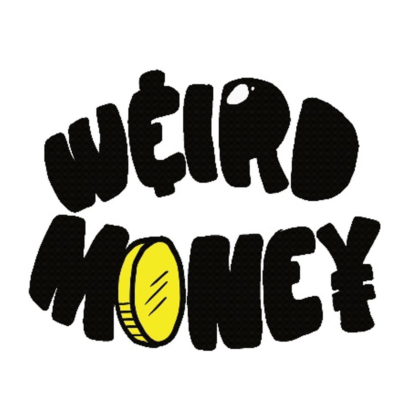 Weird Money Podcast