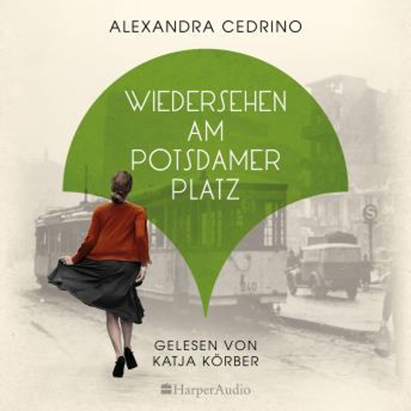 [German] - Wiedersehen am Potsdamer Platz (ungekürzt): Roman by Alexandra Cedrino episode artwork