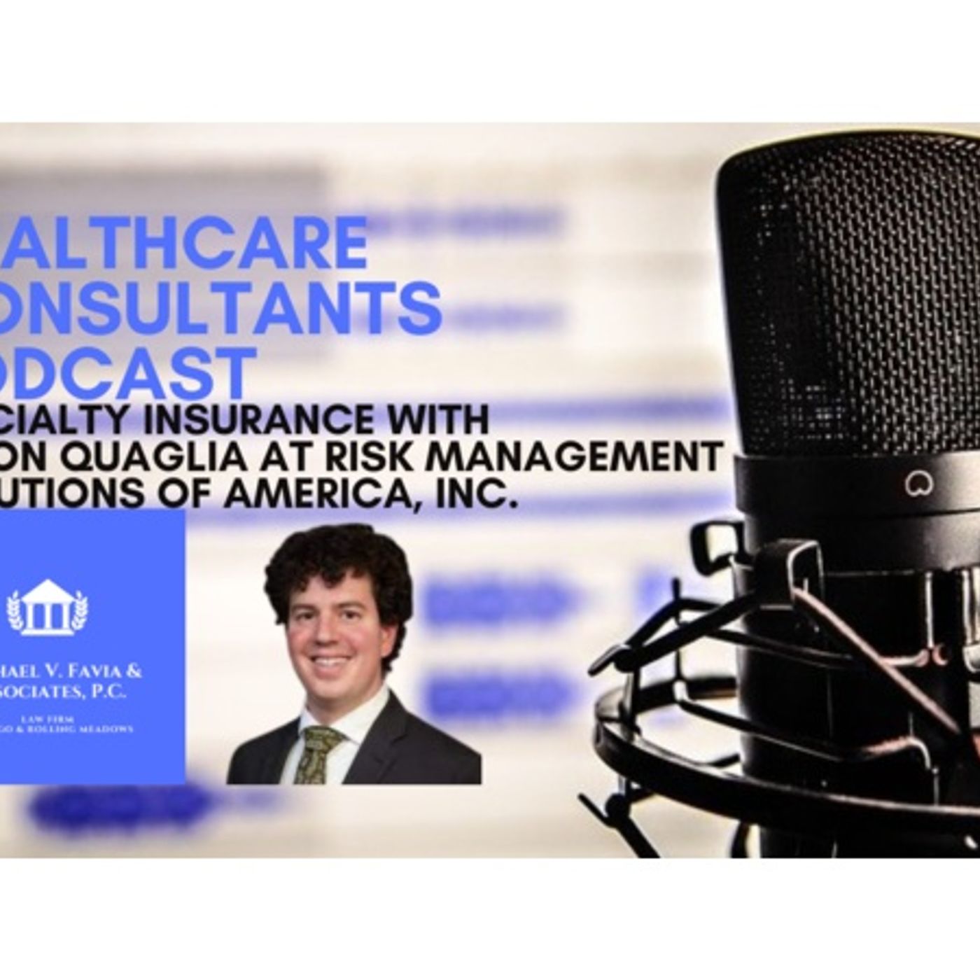 Healthcare Consultants Podcast