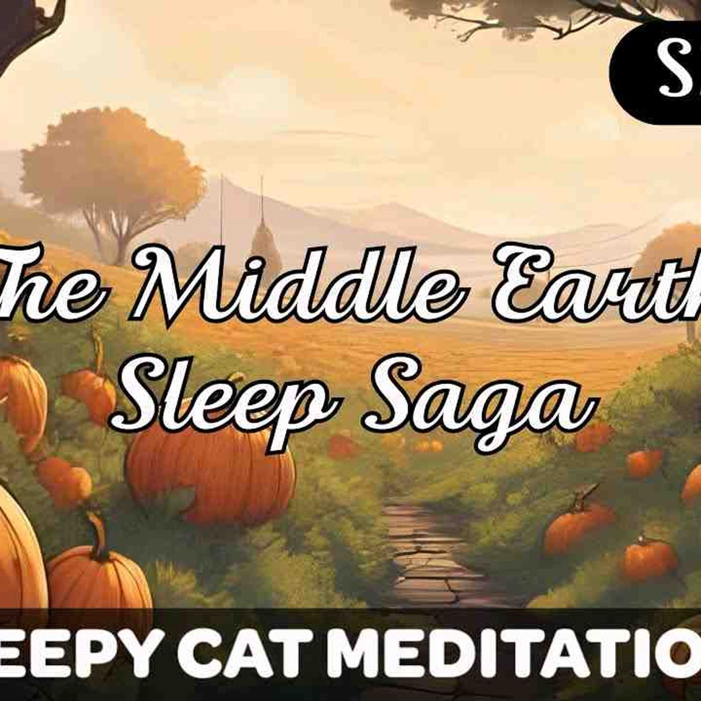 _The Halloween Festival of The Shire_ - The Middle Earth Sleep Saga (Season 2 Episode 5)(MP3_160K)
