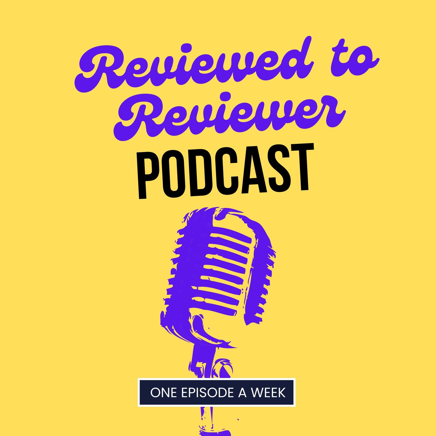 Reviewed to Reviewer podcast artwork