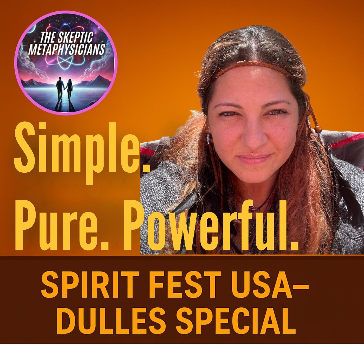 Simple. Pure. Powerful: A Psychic Medium’s Message You Were Meant to Hear - Spirit Fest USA