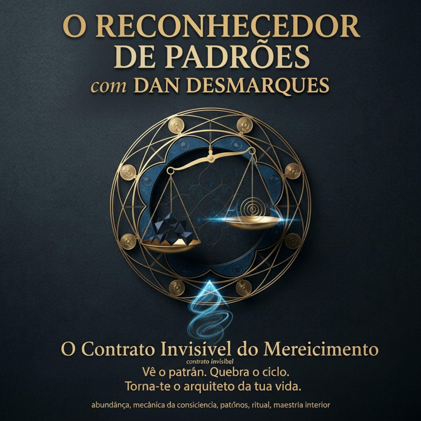 O Contrato Invisível do Merecimento episode artwork
