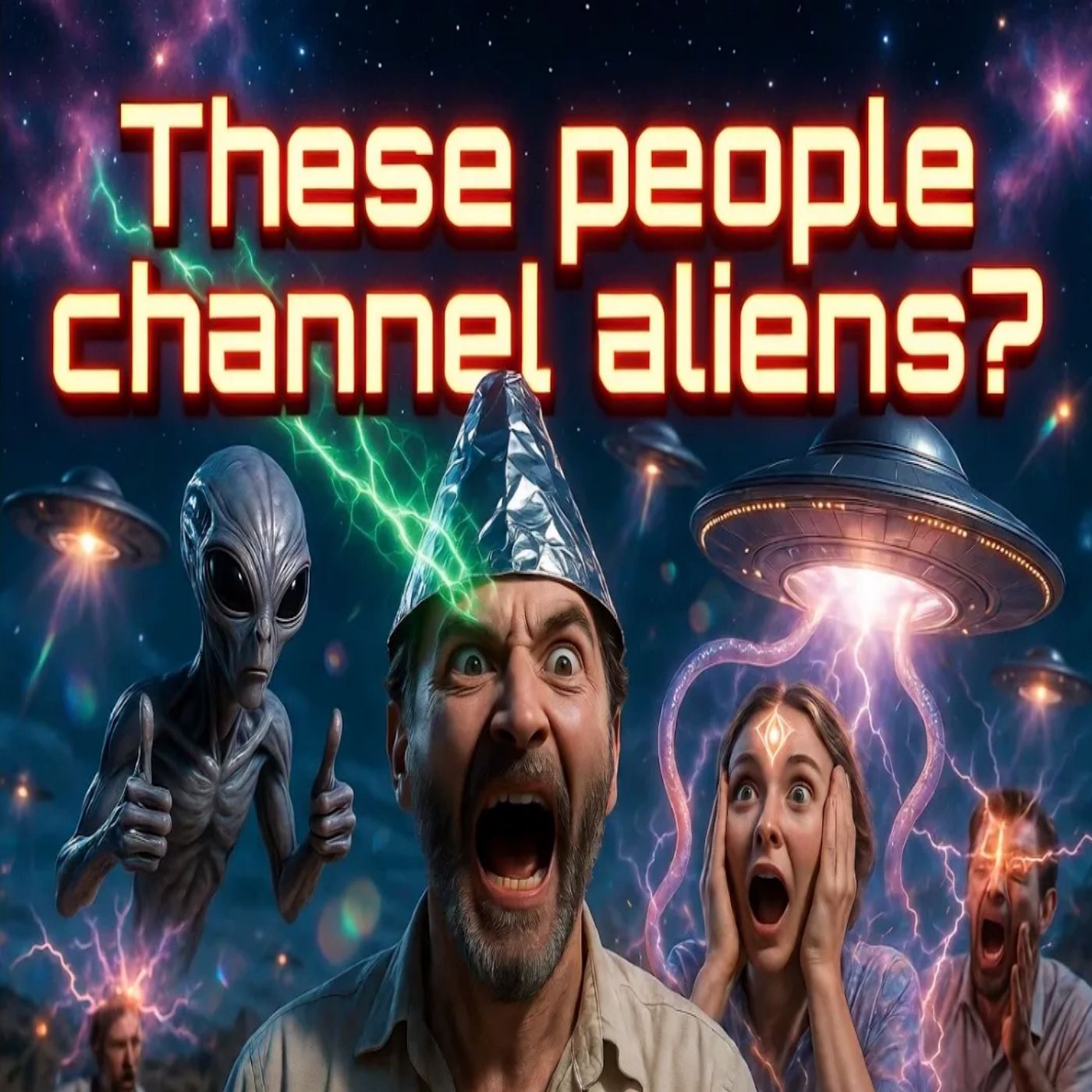 People who claim to channel aliens!