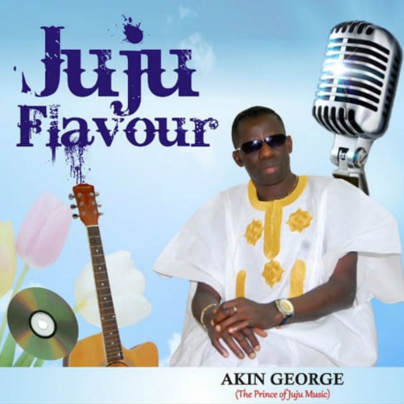 Akin George Music -Juju Flavour