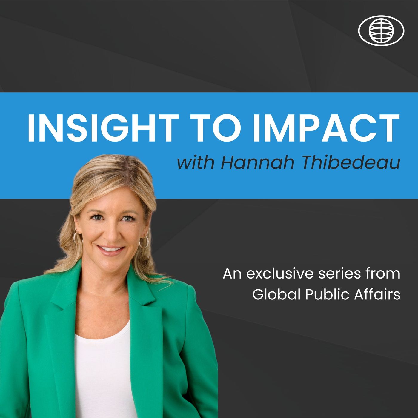 Insight to Impact with Hannah Thibedeau