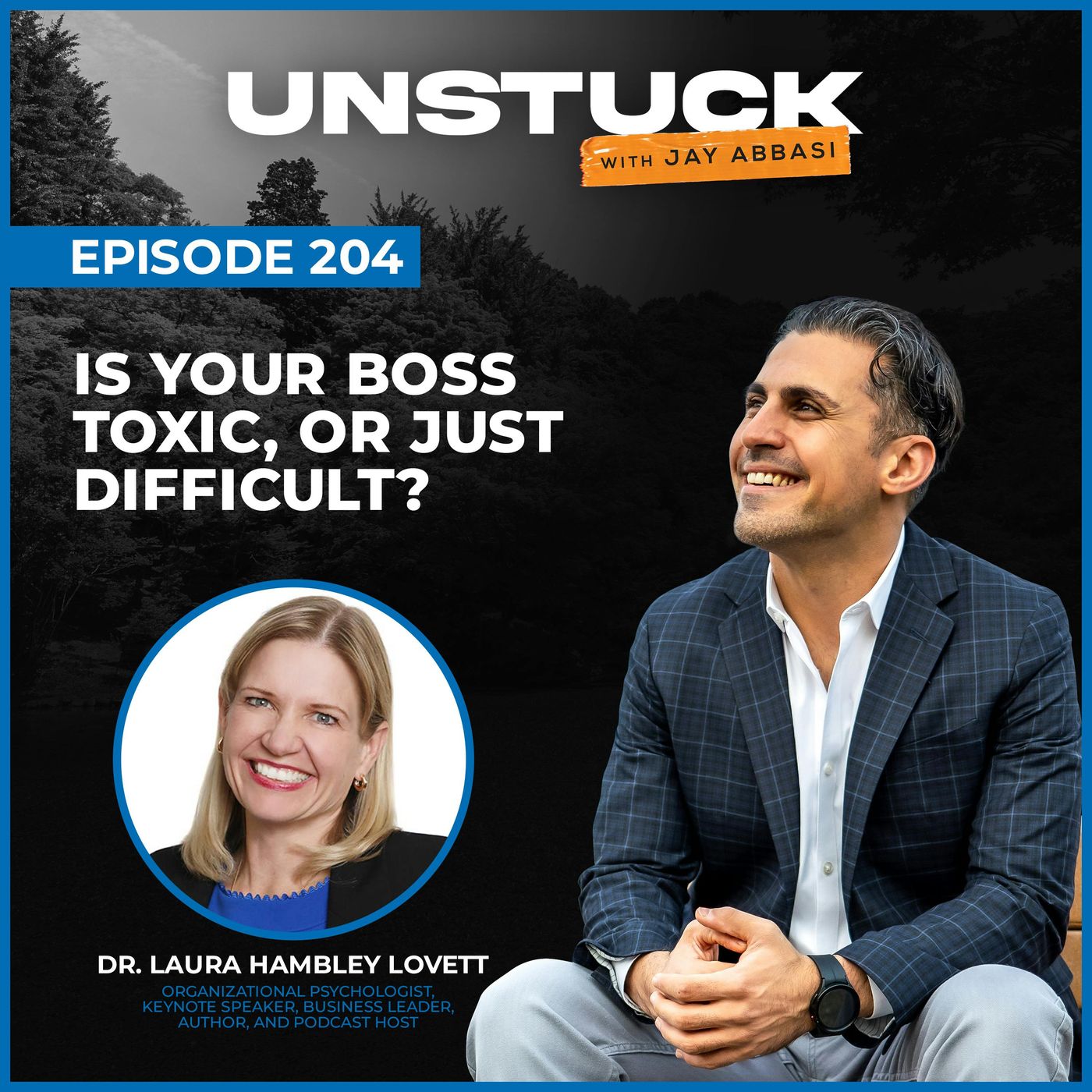 204: Is Your Boss Toxic, or Just Difficult? episode artwork