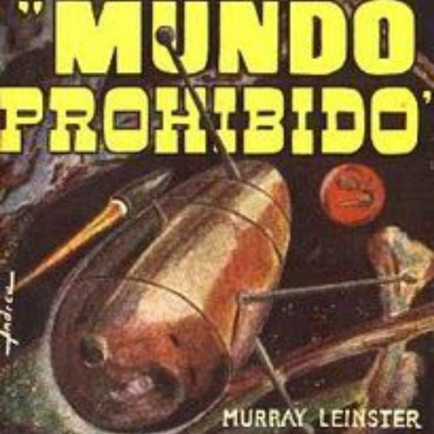 Mundo prohibido - Murray Leinster