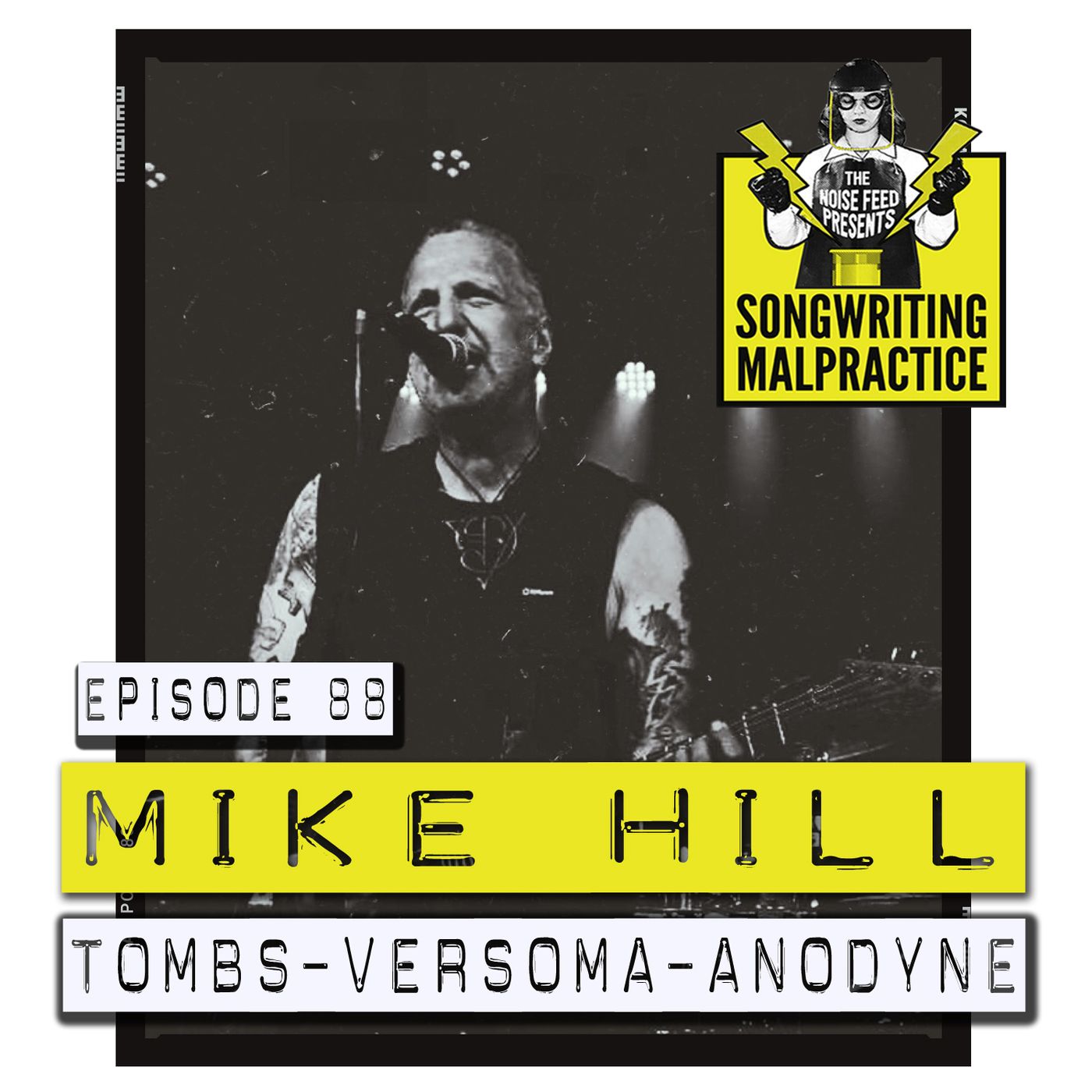 EP #88 Mike Hill (Anodyne-Versoma-Tombs)